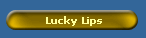 Lucky Lips